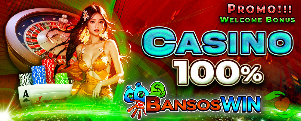 BANSOSWIN KASINO 100%